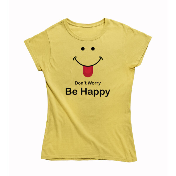 Dámske vtipné tričko be happy - be happy zena