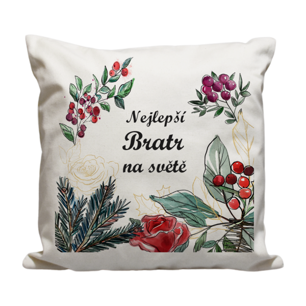 Polštář nejlepší  bratr chvojí a kvítky - polstar-nejlepsi-bratr-chvoji-a-kvetiny